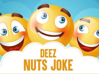 Deez Nuts Jokes